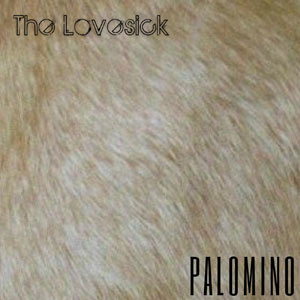The Lovesick - Palomino